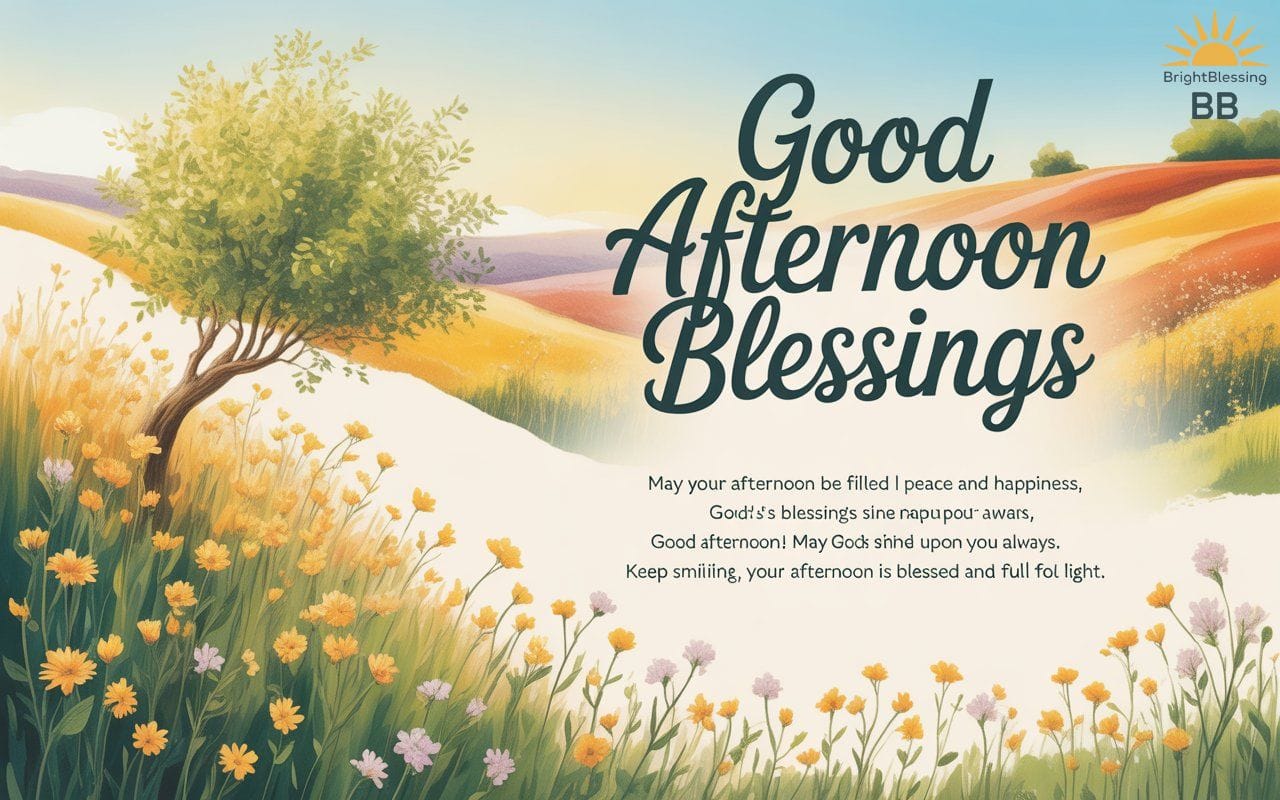 100-beautiful-good-afternoon-blessings-prayers-and-wishes-for-a-peaceful-day (2) Good Afternoon Blessings