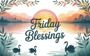 Friday-blessings-for-a-happy-weekend