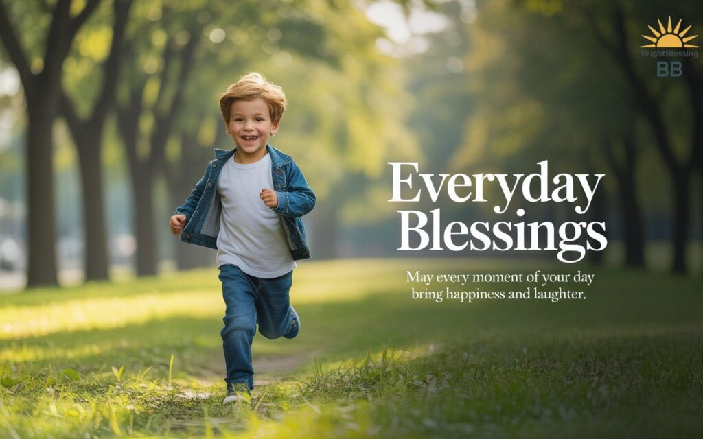 Everyday Blessings