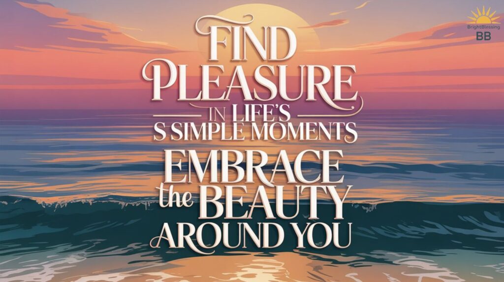 Pleasure Quotes